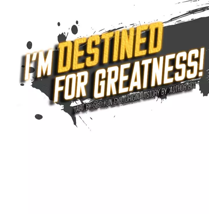 I'm Destined For Greatness! - 61 page 19