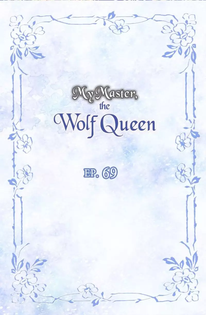 My Lord, The Wolf Queen - 69 page 2-46816962