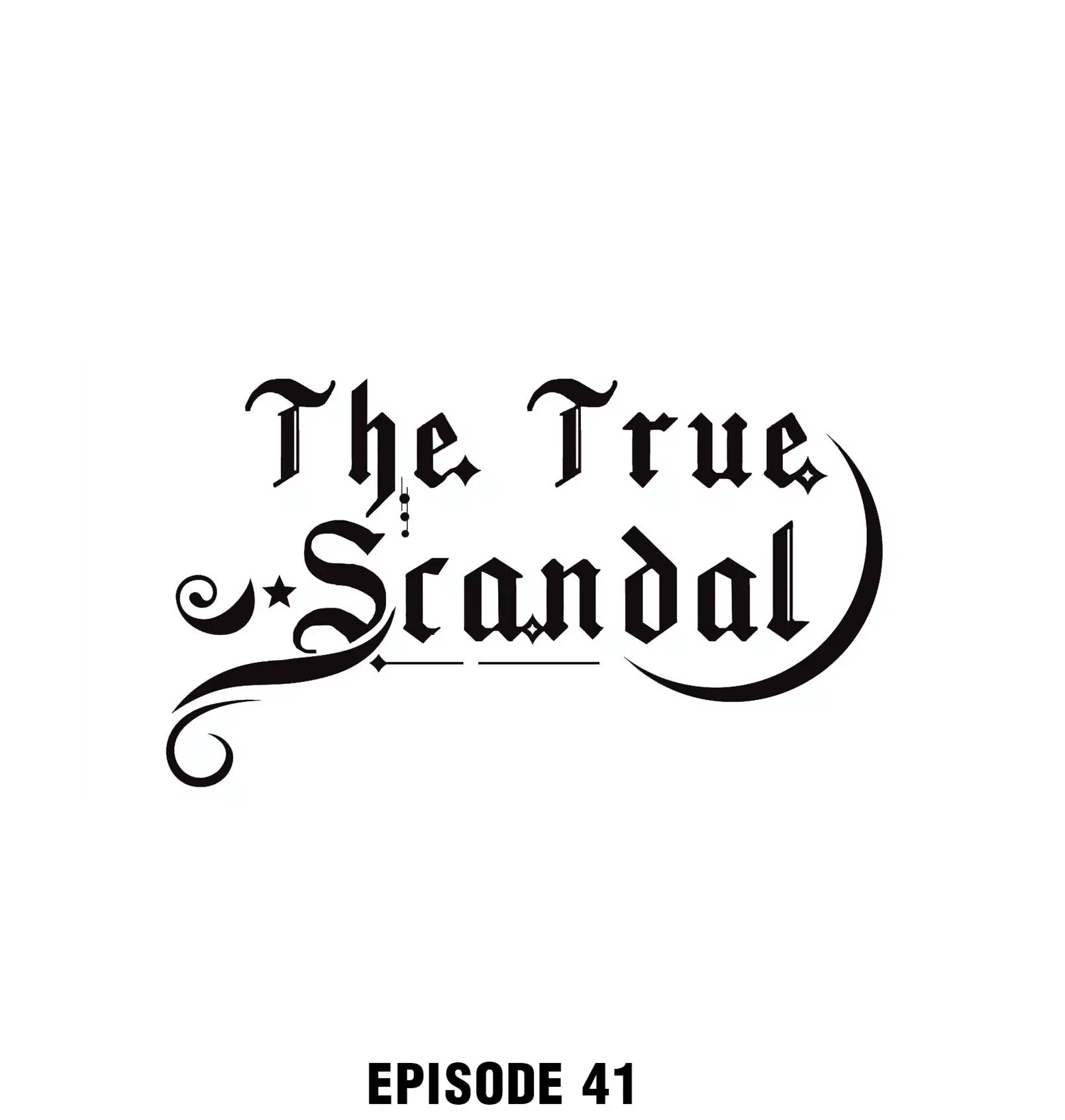 The True Scandal - 41 page 1-2f22401c