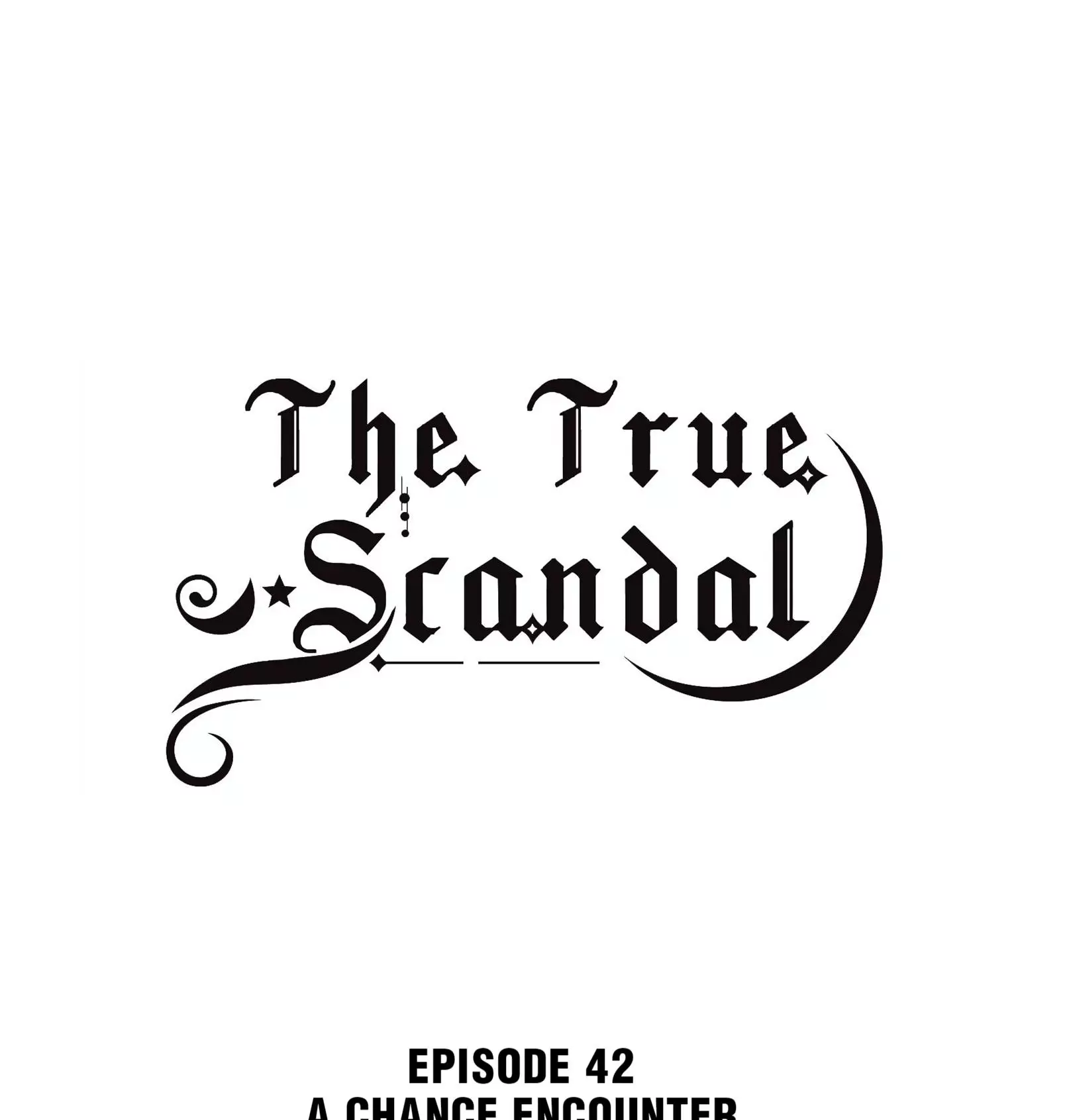 The True Scandal - 42 page 1-bef3afe3