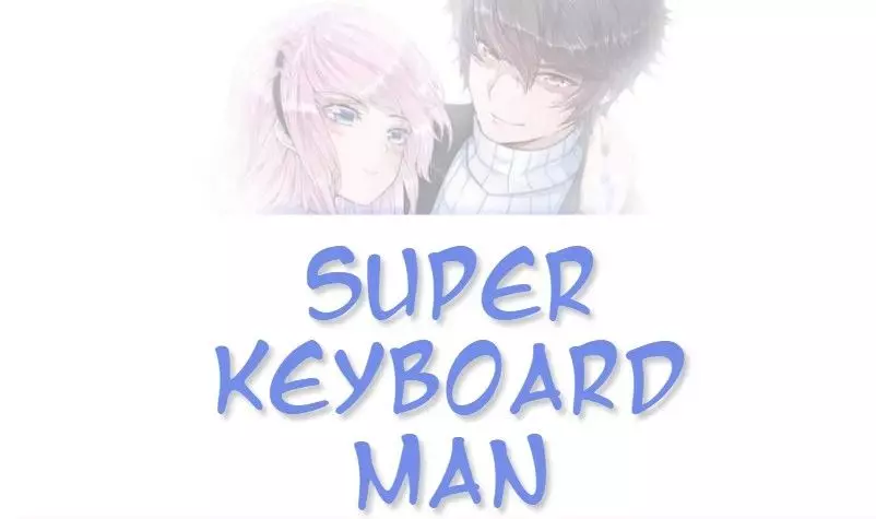 Super Keyboard Man - 28 page 1