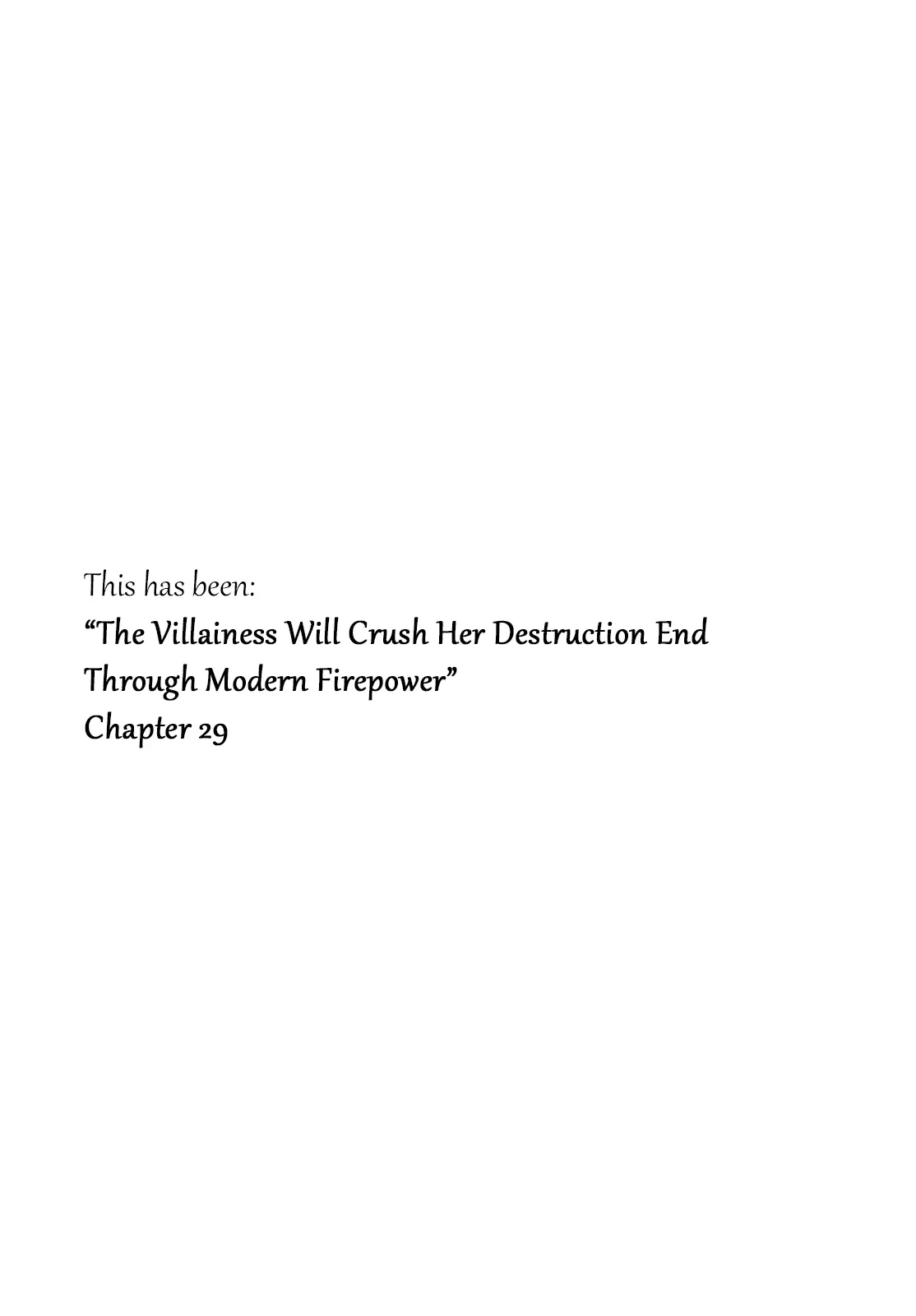 The Villainess Will Crush Her Destruction End Through Modern Firepower - 29 page 11