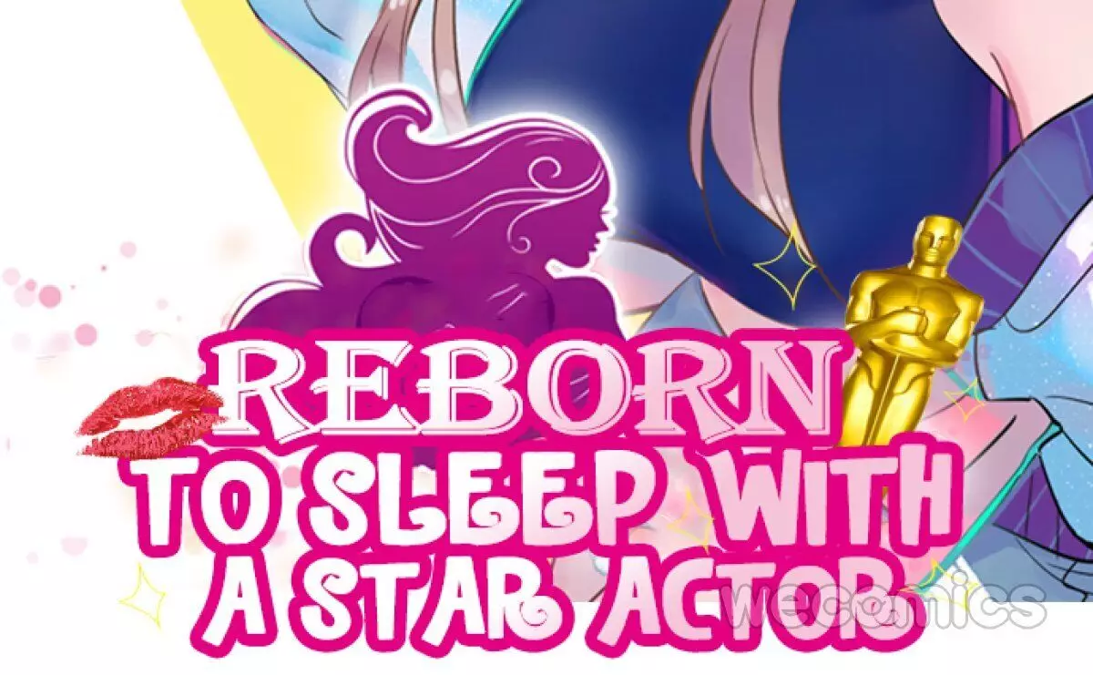 Reborn To Sleep With A Star Actor - 142 page 2