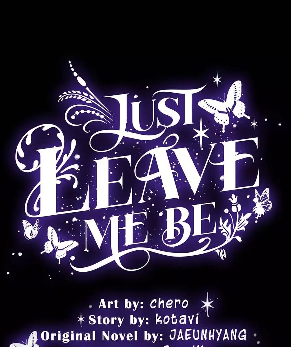 Just Leave Me Be - 50 page 1