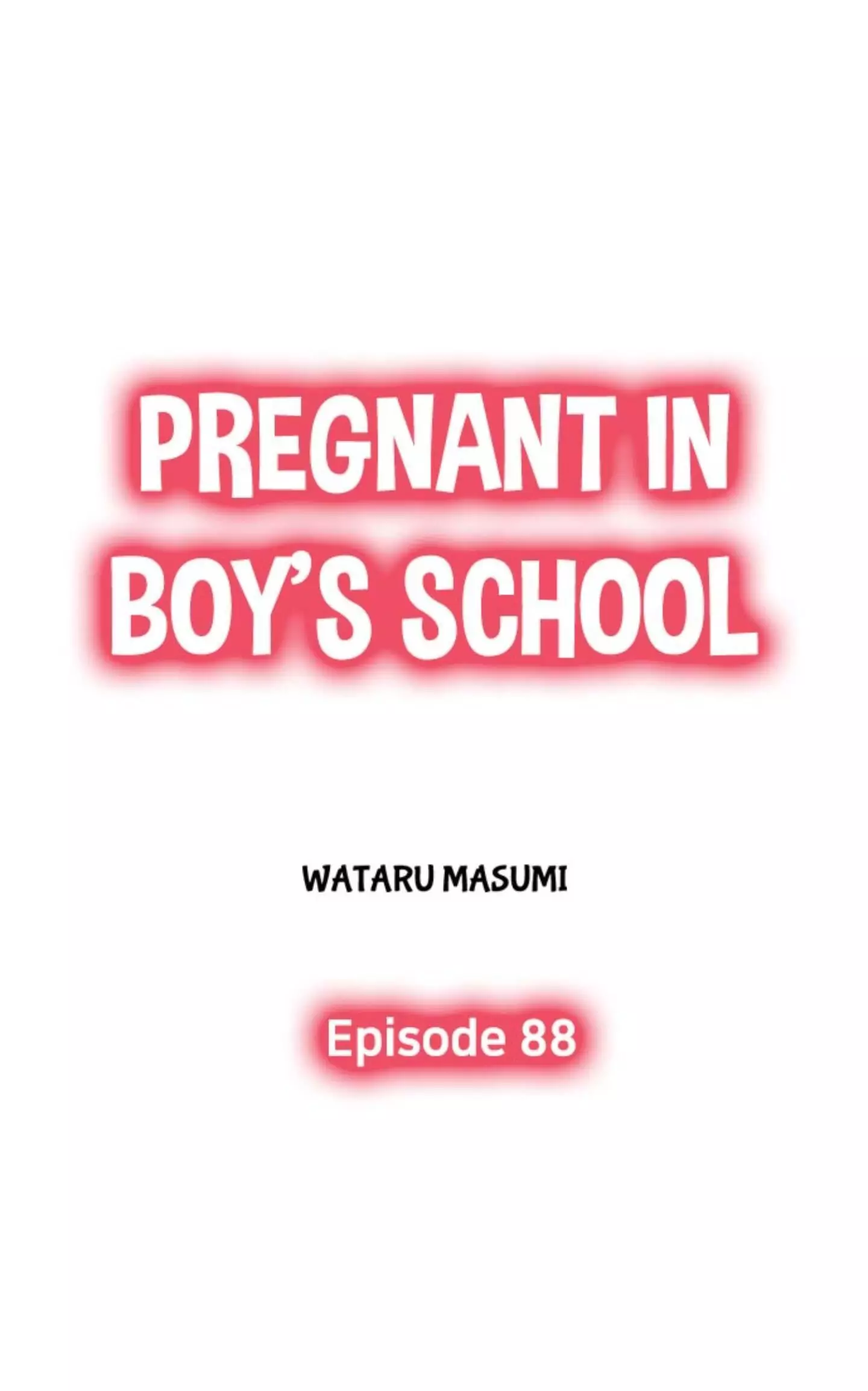 Pregnant In Boy's School - 88 page 2