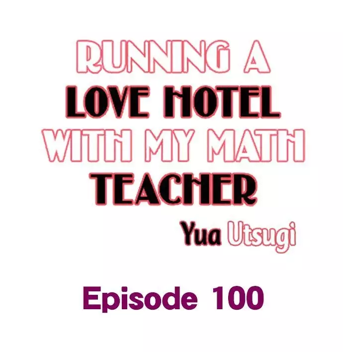 Running A Love Hotel With My Math Teacher - 100 page 1