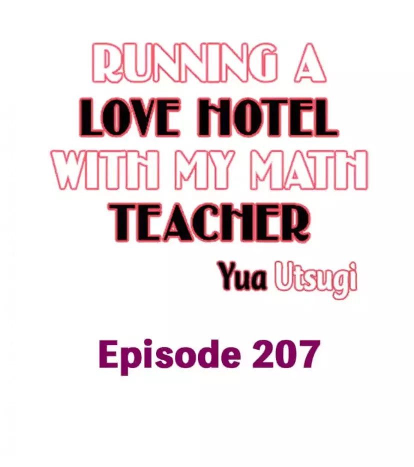 Running A Love Hotel With My Math Teacher - 207 page 1-6bce28f8