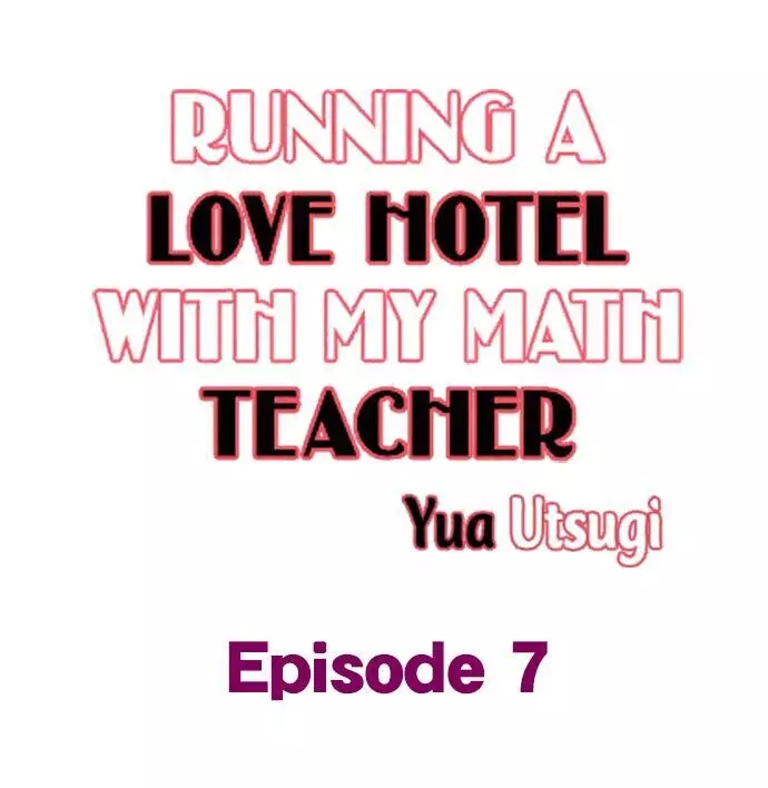 Running A Love Hotel With My Math Teacher - 7 page 1