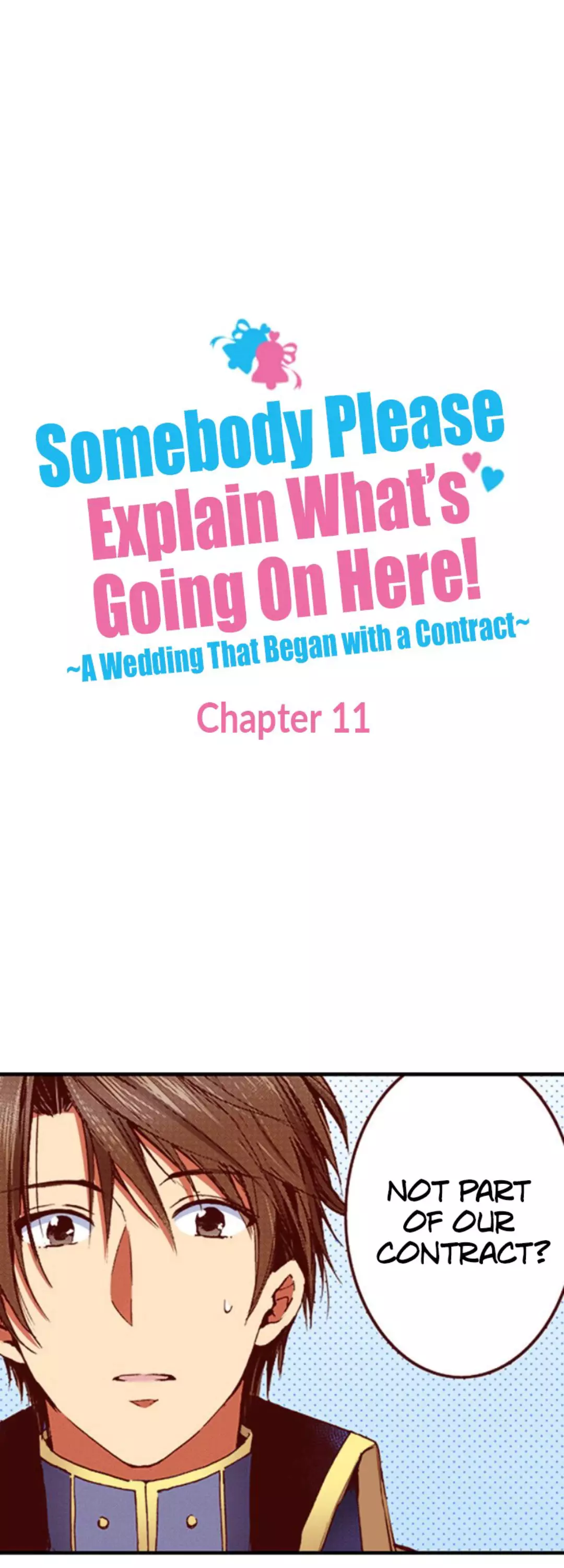 Somebody Please Explain What’S Going On Here! ~A Wedding That Began With A Contract~ - 11 page 3