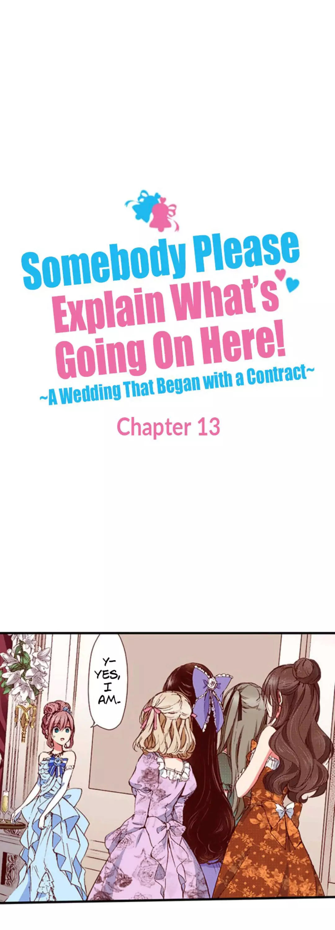 Somebody Please Explain What’S Going On Here! ~A Wedding That Began With A Contract~ - 13 page 3