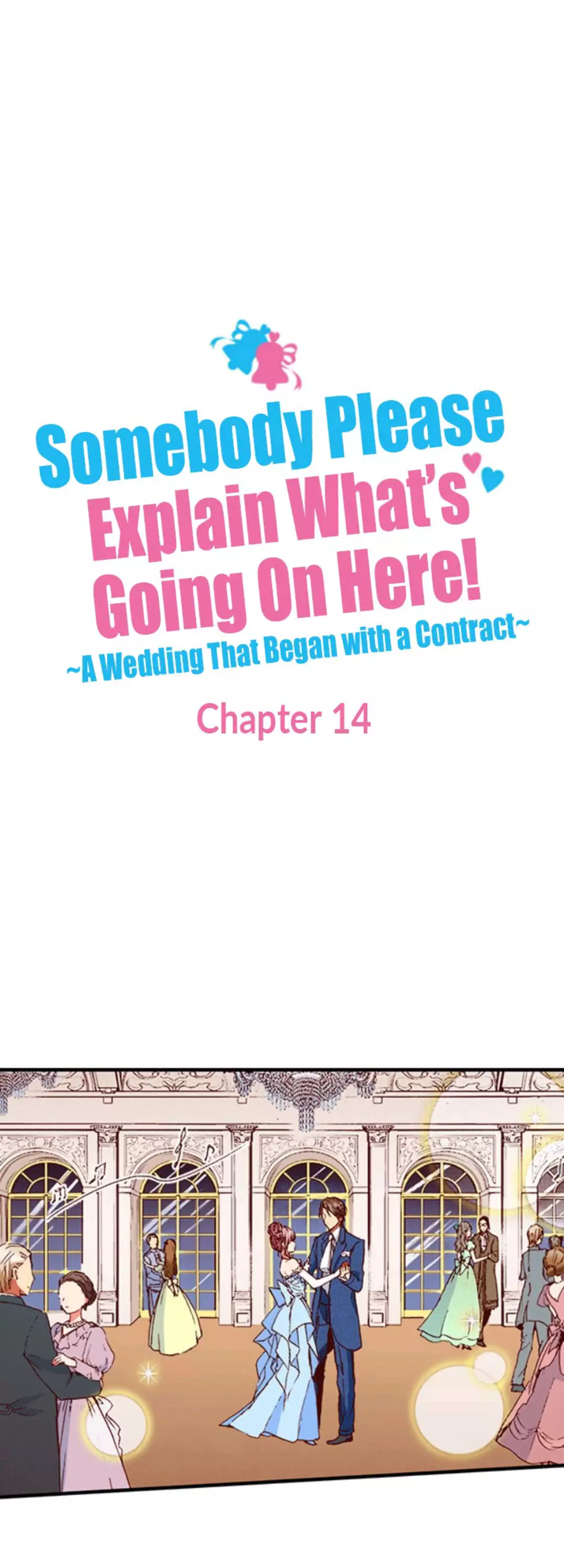 Somebody Please Explain What’S Going On Here! ~A Wedding That Began With A Contract~ - 14 page 2