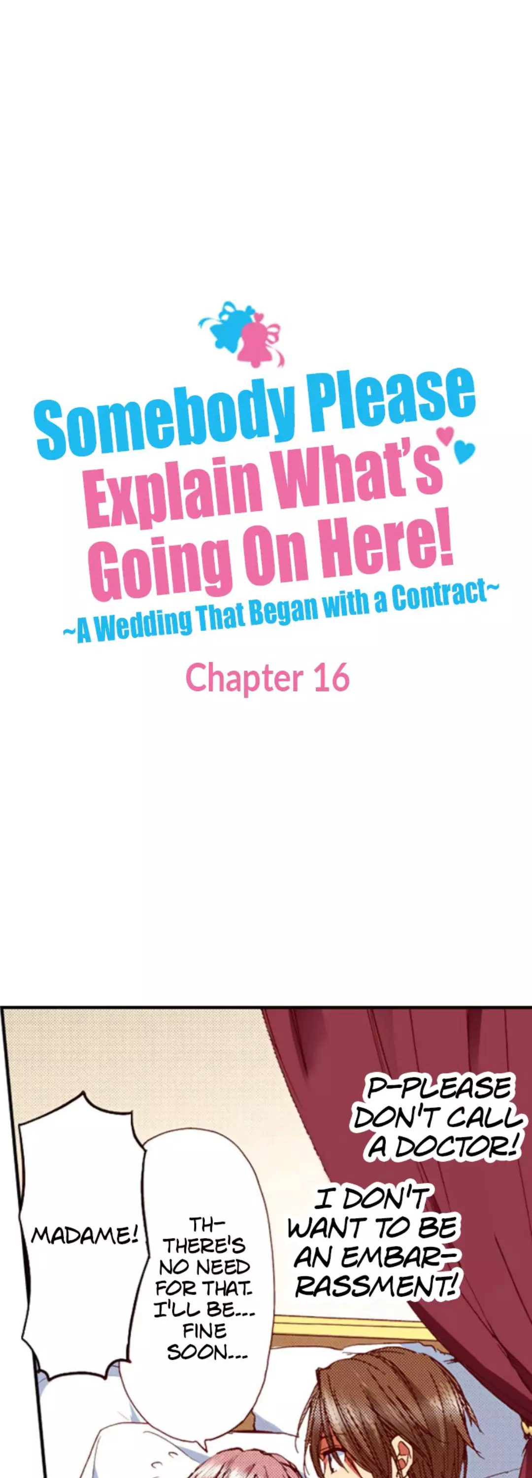 Somebody Please Explain What’S Going On Here! ~A Wedding That Began With A Contract~ - 16 page 1