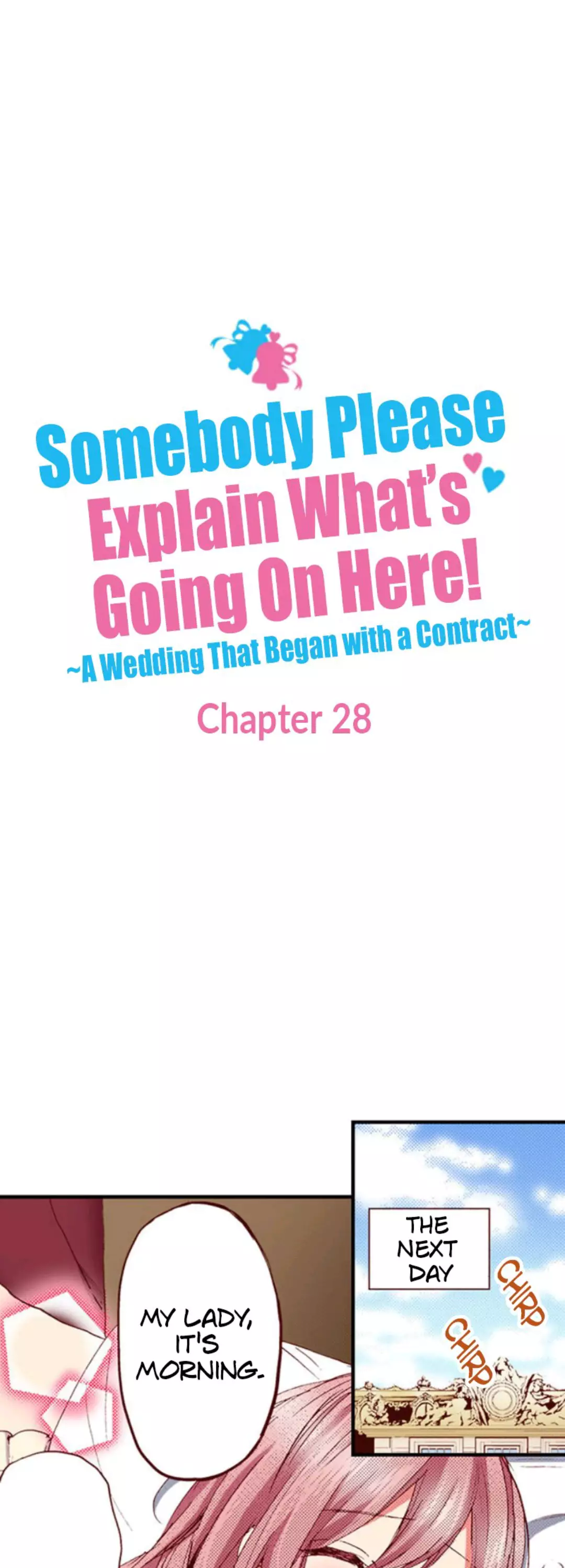 Somebody Please Explain What’S Going On Here! ~A Wedding That Began With A Contract~ - 28 page 0