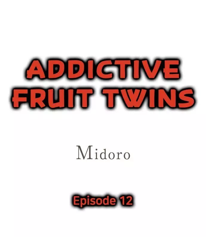 Addictive Fruit Twins - 12 page 1