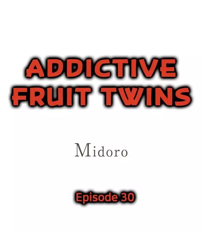 Addictive Fruit Twins - 30 page 1