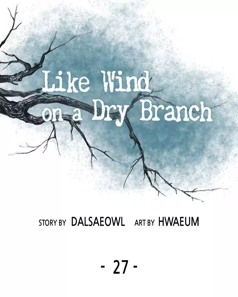Like A Wind On A Dry Branch - 27 page 91