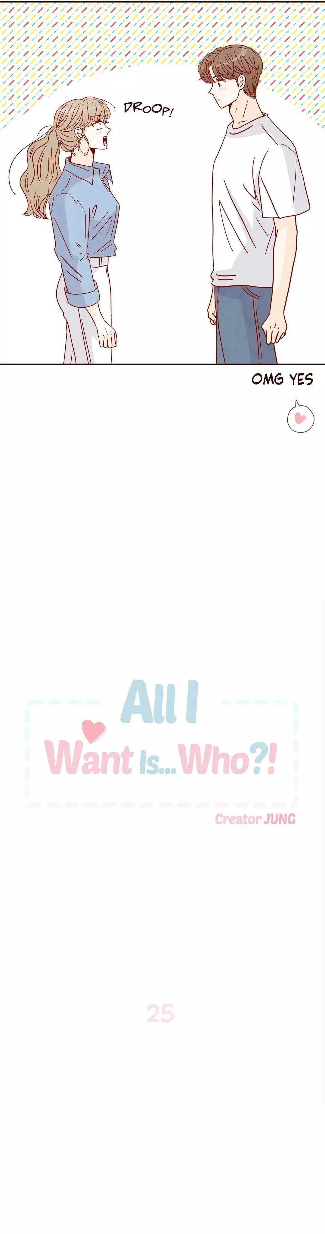 All I Want Is… Who?! - 25 page 7