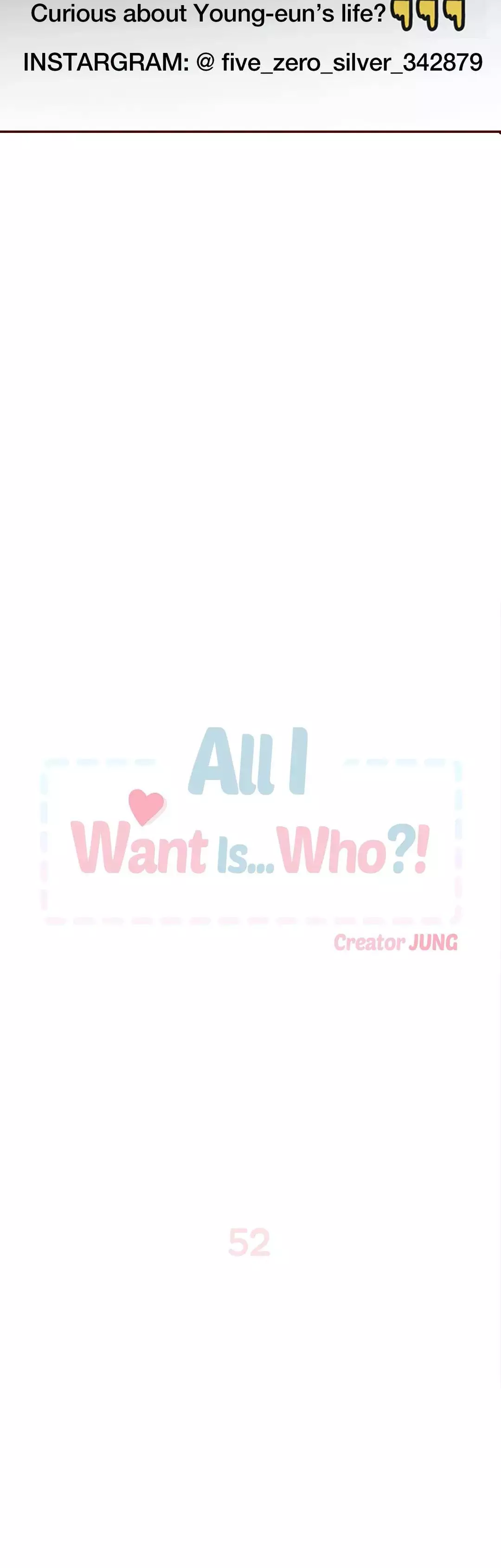 All I Want Is… Who?! - 52 page 8