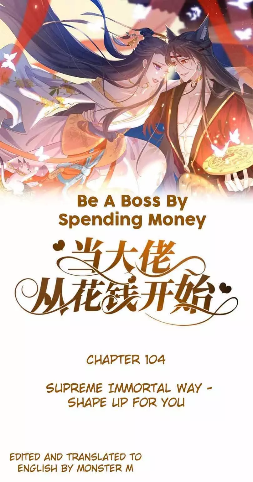 Becoming A Big Boss Starts With Spending Money - 104 page 1-e0e12073