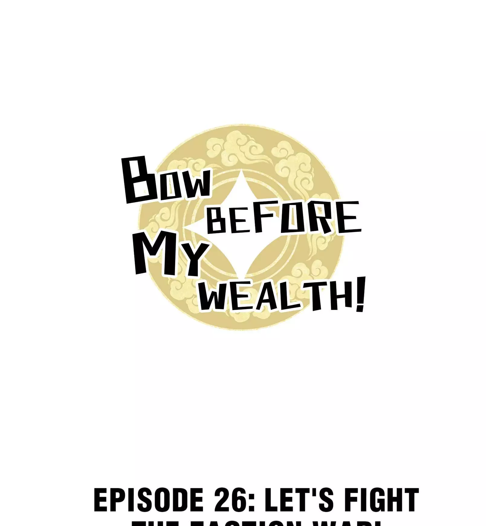Bow Before My Wealth! - 26 page 1