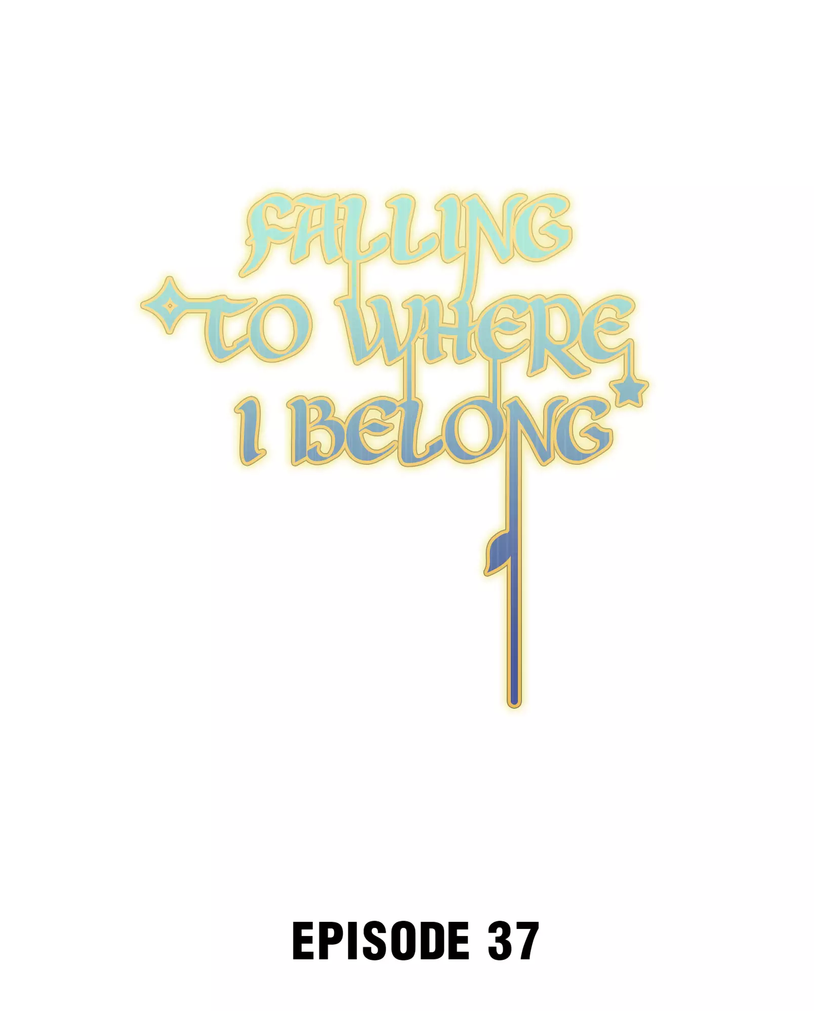 Falling To Where I Belong - 39 page 2-3a3155e1