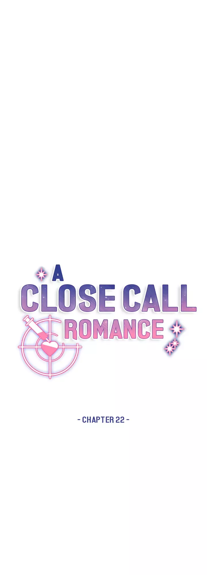A Close Call Romance - 22 page 15-b23a96f4
