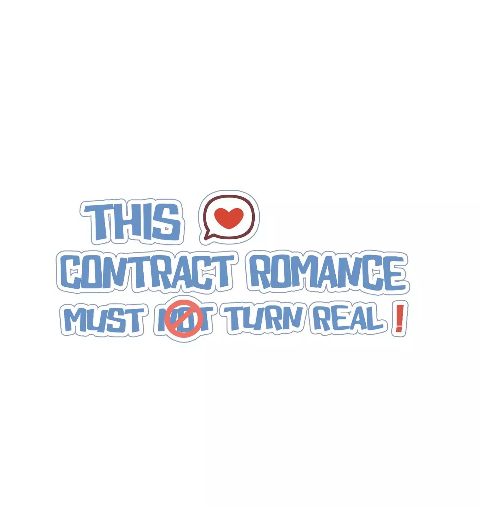 This Contract Romance Must Not Turn Real! - 19.1 page 1