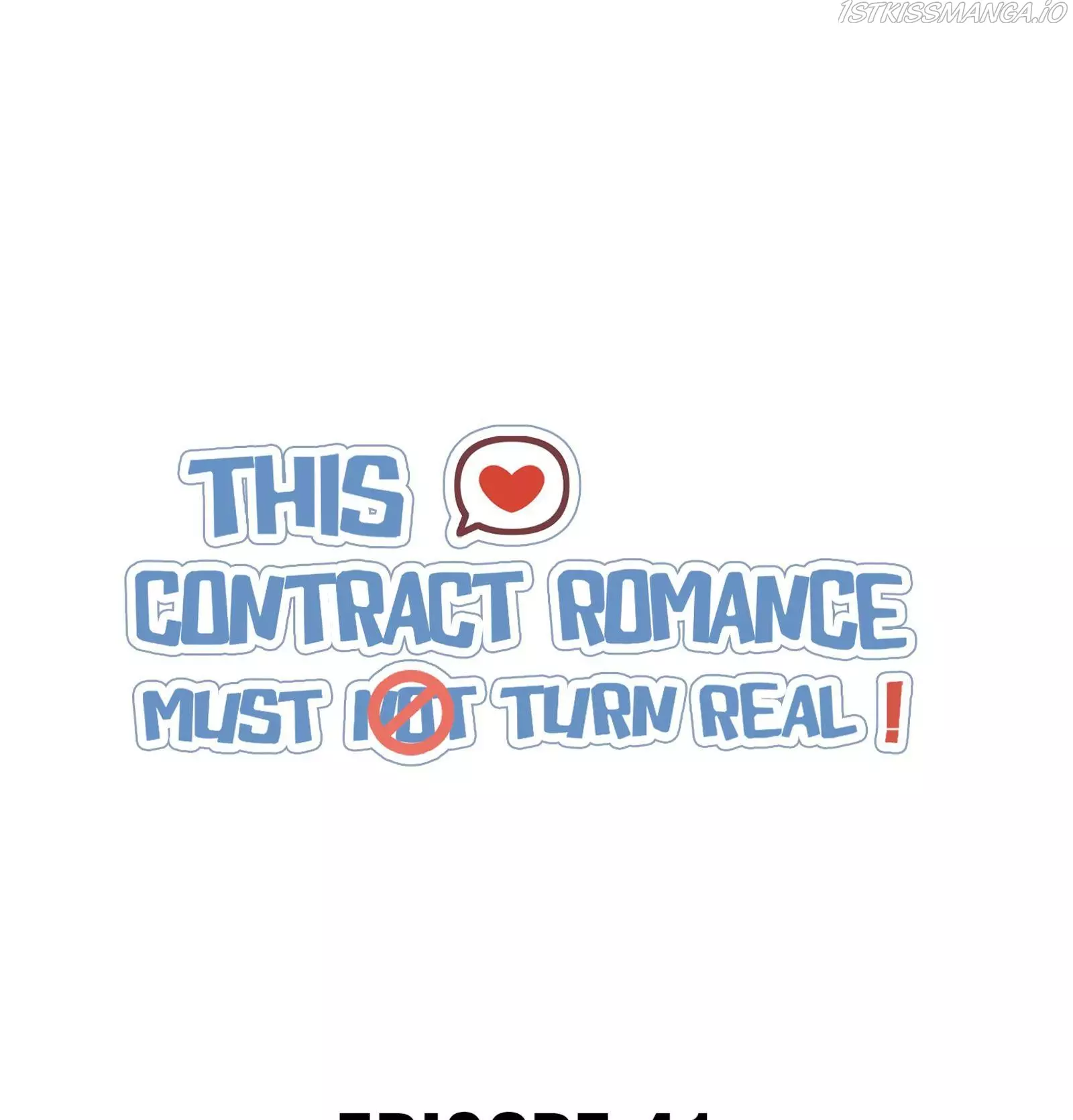 This Contract Romance Must Not Turn Real! - 41 page 1