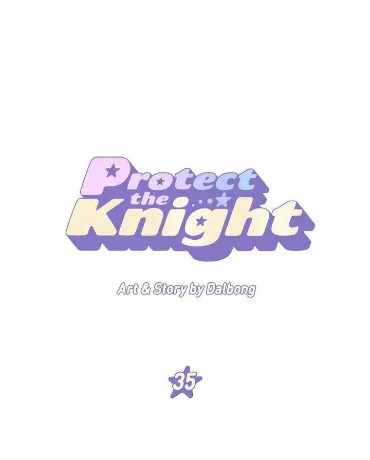 Protect Me, Knight - 35 page 49-07edf1cf
