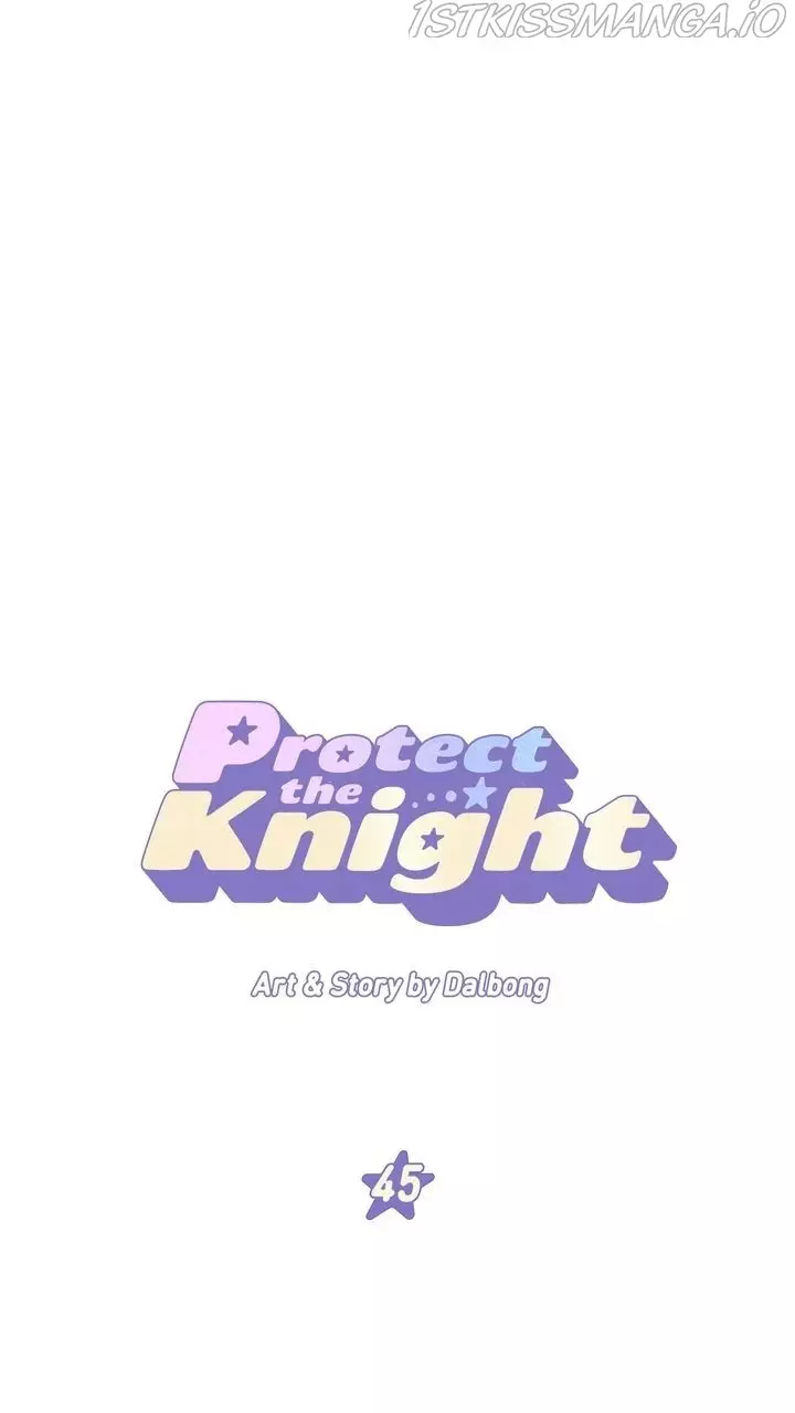 Protect Me, Knight - 45 page 1-d0c68fbd