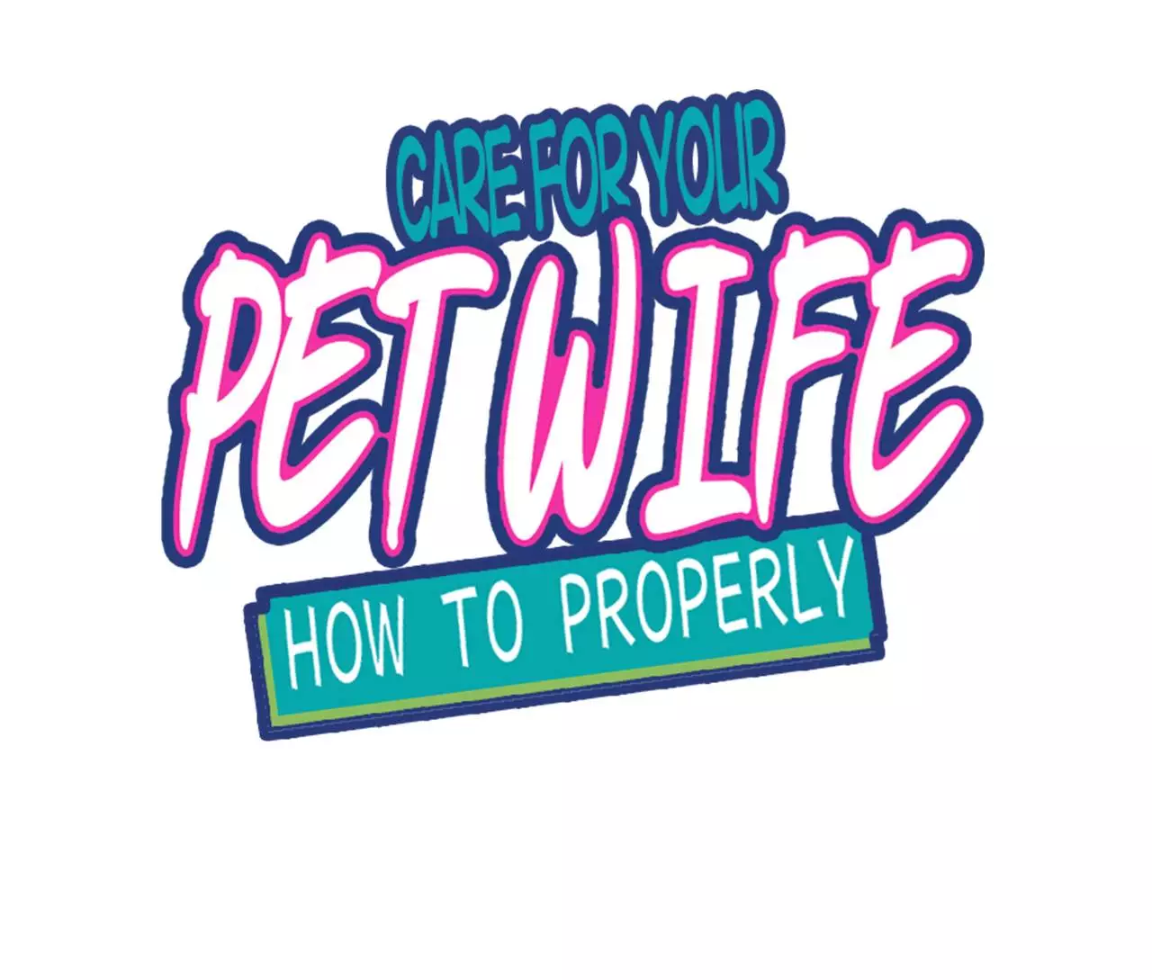 How To Properly Care For Your Pet Wife - 20 page 1-00d2608a