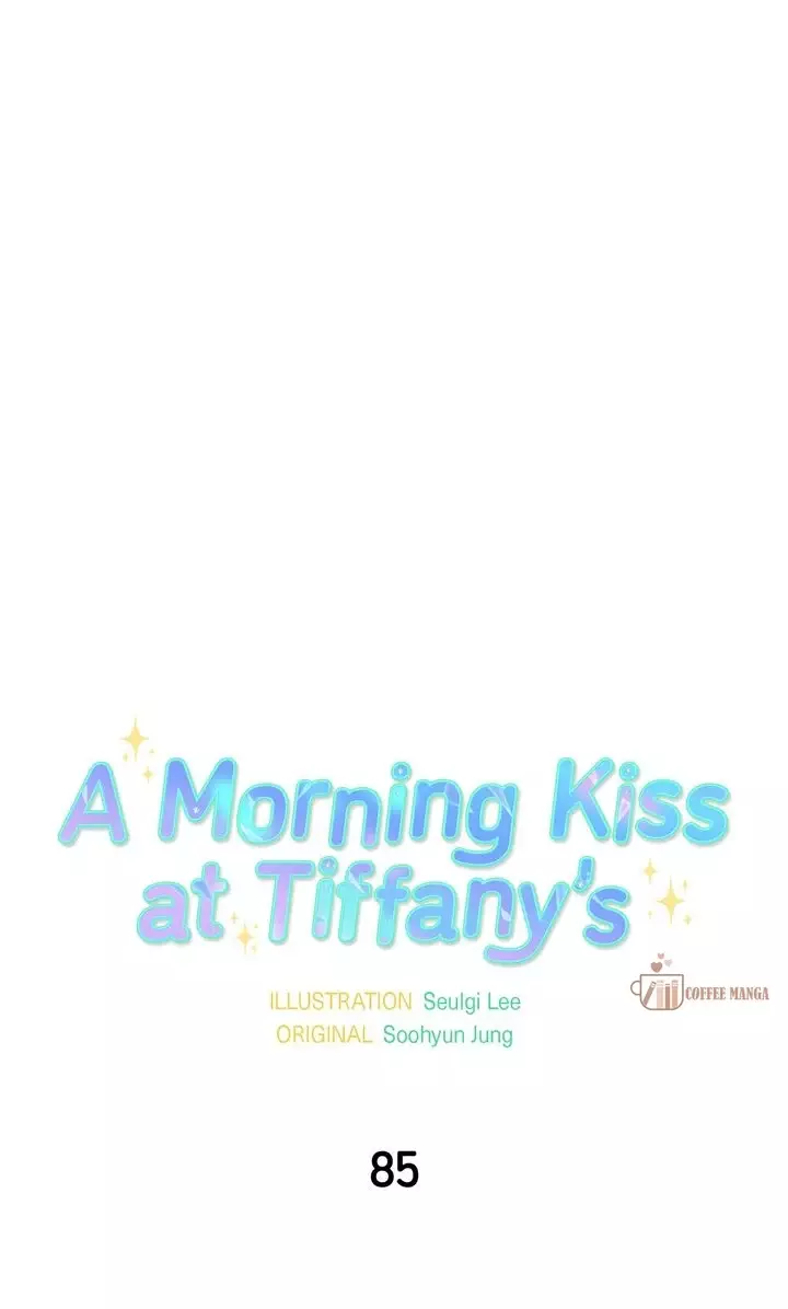 A Morning Kiss At Tiffany’S - 85 page 6-28e14cfe