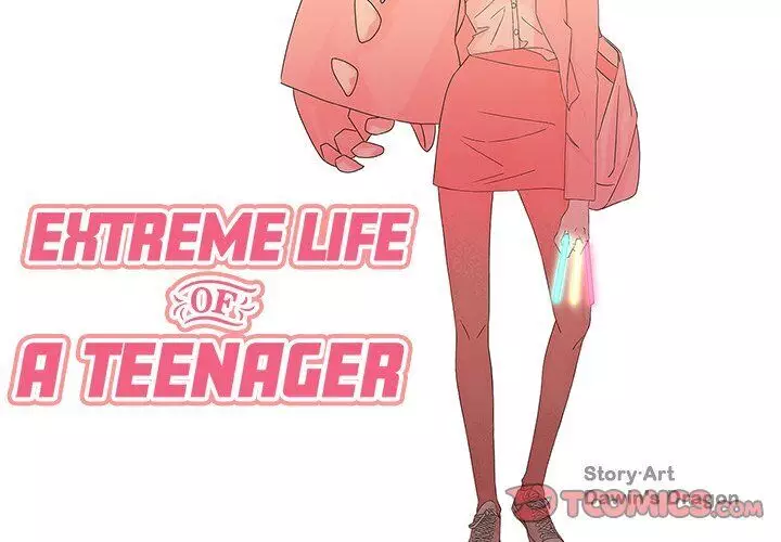 Extreme Life Of A Teenager - 22 page 2-2785c004