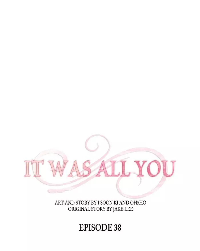 It Was All You - 38 page 1-de93a9be