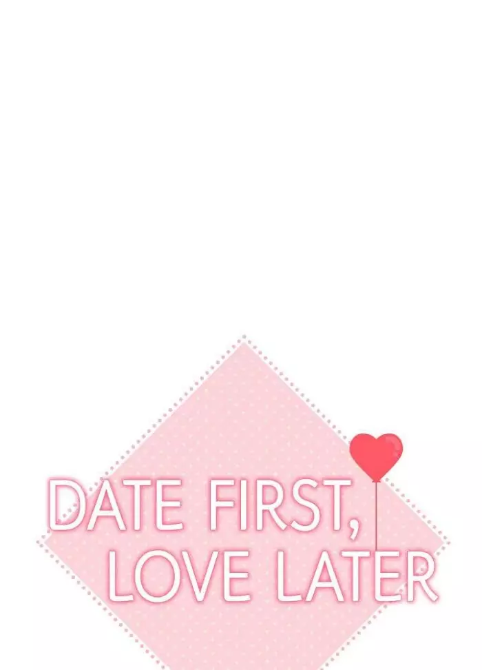 Date First, Love Later - 30 page 20-3464cfa2