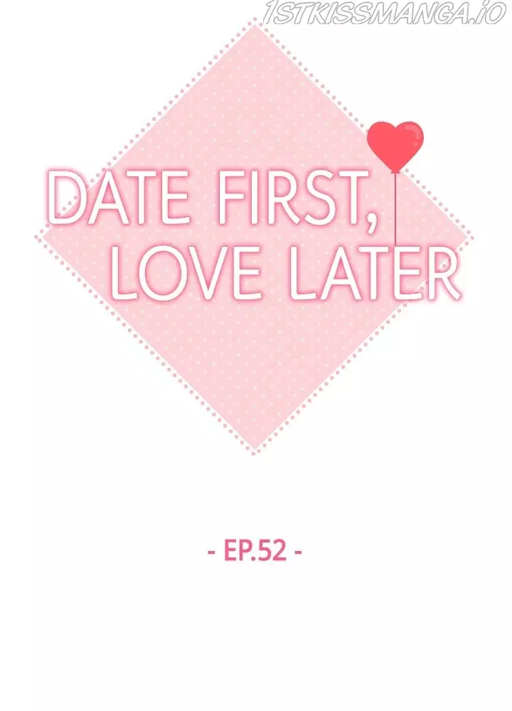 Date First, Love Later - 52 page 32-434e190f