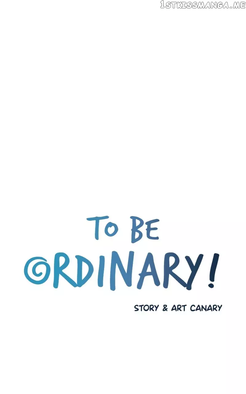 To Be Ordinary! - 89 page 5-41bb78f9