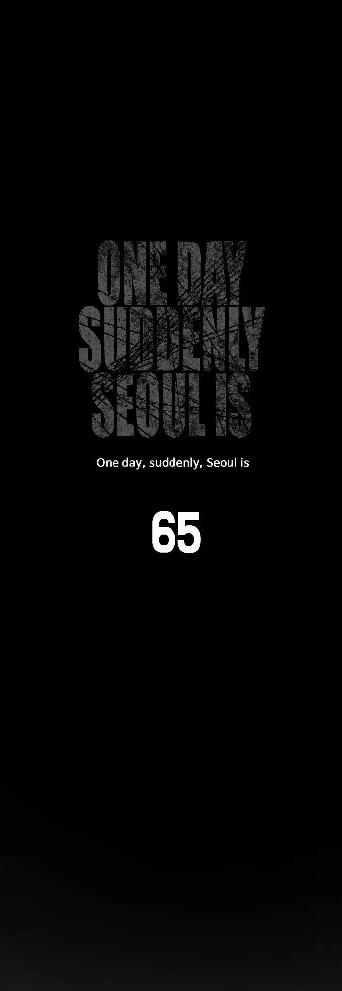 One Day, Suddenly, Seoul Is - 65 page 6-95da307e