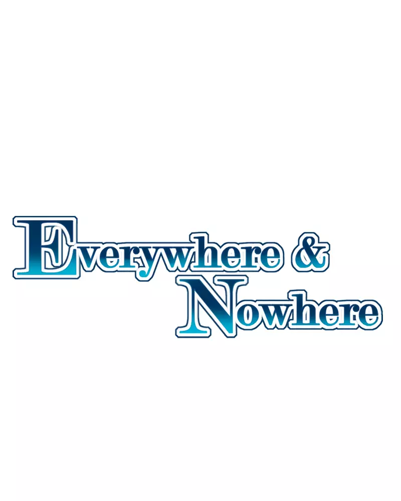 Everywhere & Nowhere - 129 page 1-7cc00a8b