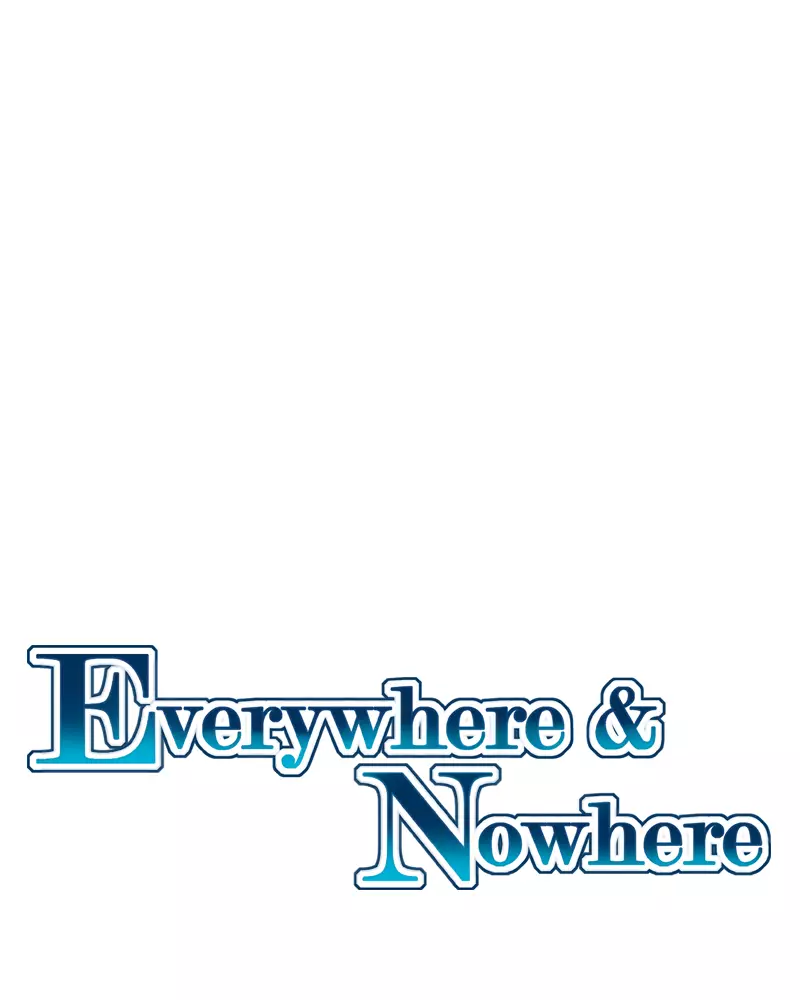 Everywhere & Nowhere - 136 page 1-9a019496