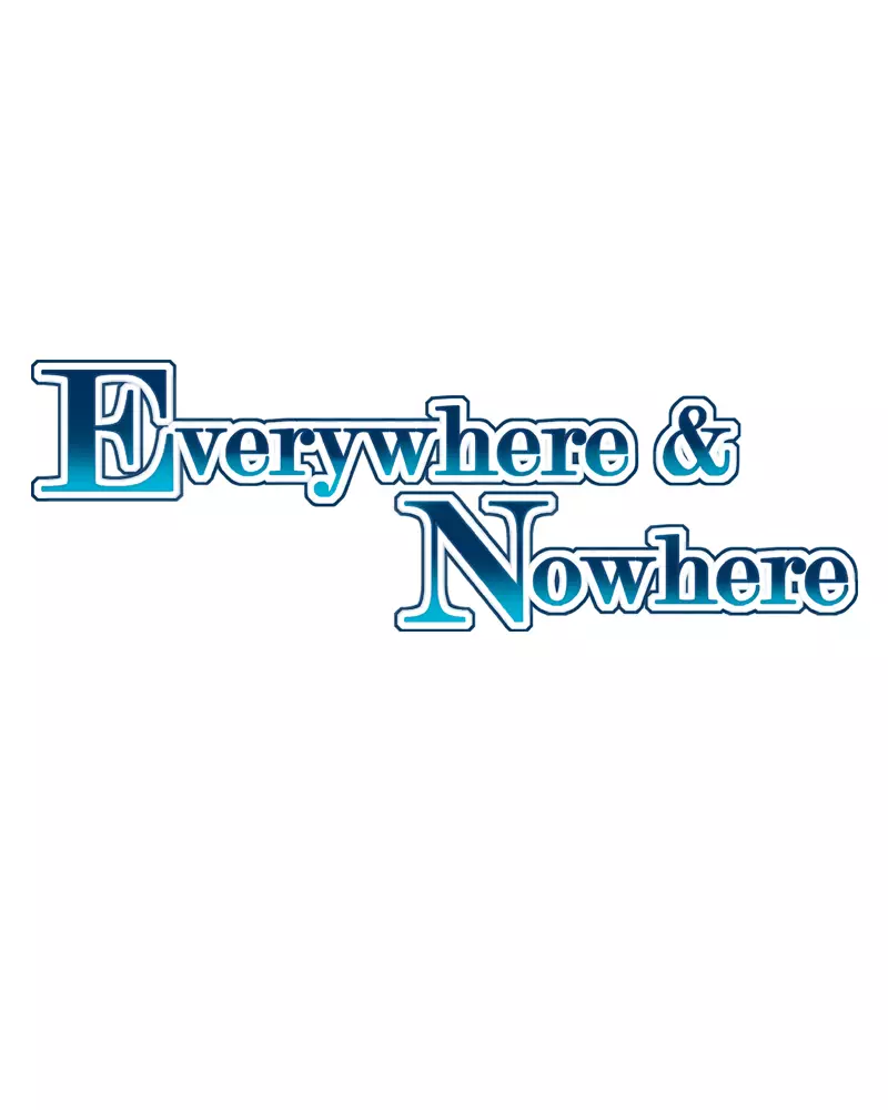 Everywhere & Nowhere - 149 page 9-34821371