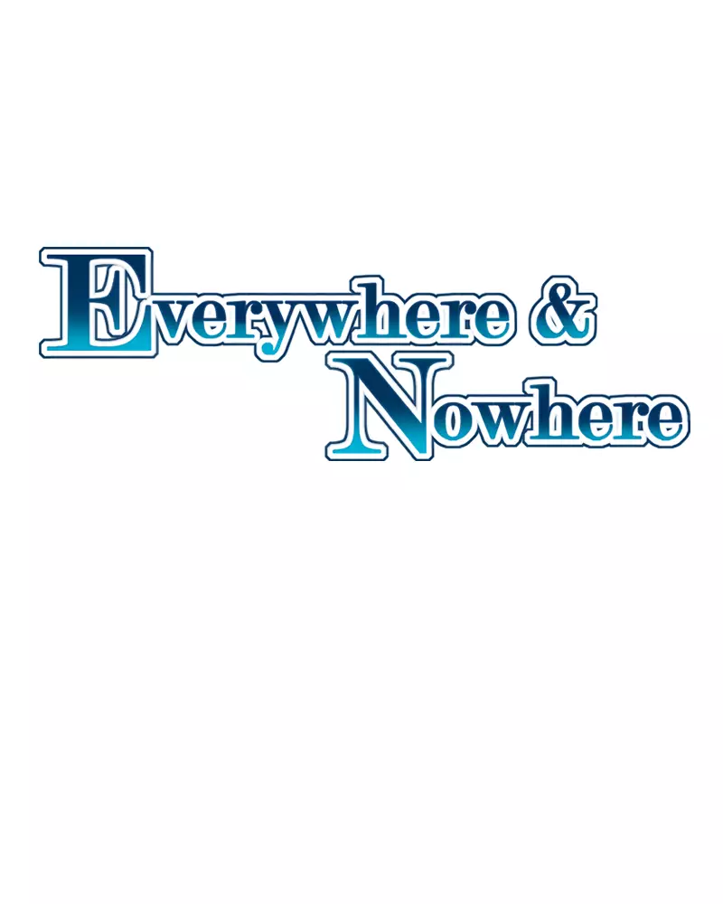 Everywhere & Nowhere - 76 page 1-70d1afb1