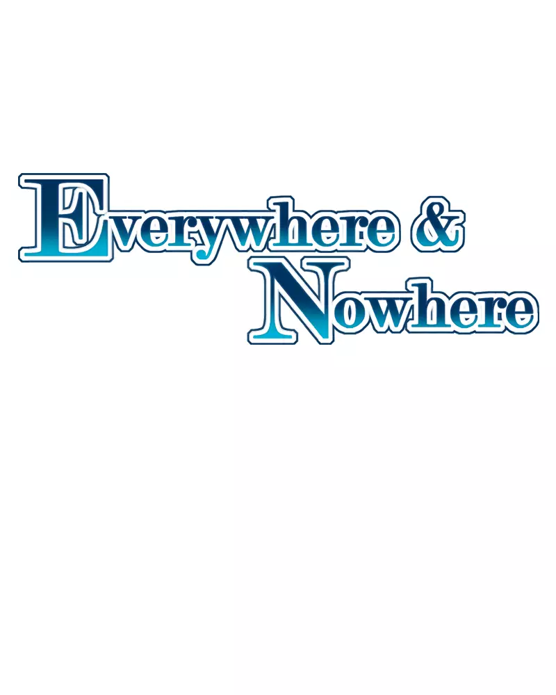 Everywhere & Nowhere - 83 page 1-a0bd12ce