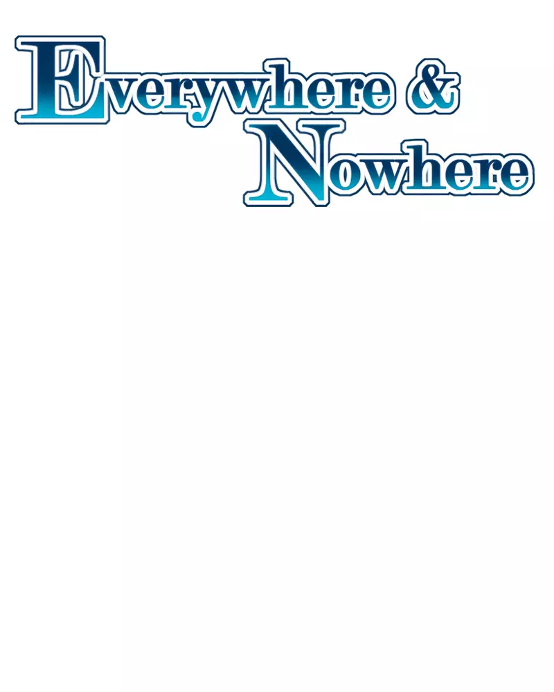 Everywhere & Nowhere - 85 page 8-096258b5