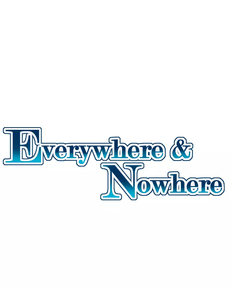 Everywhere & Nowhere - 94 page 1-813b4510