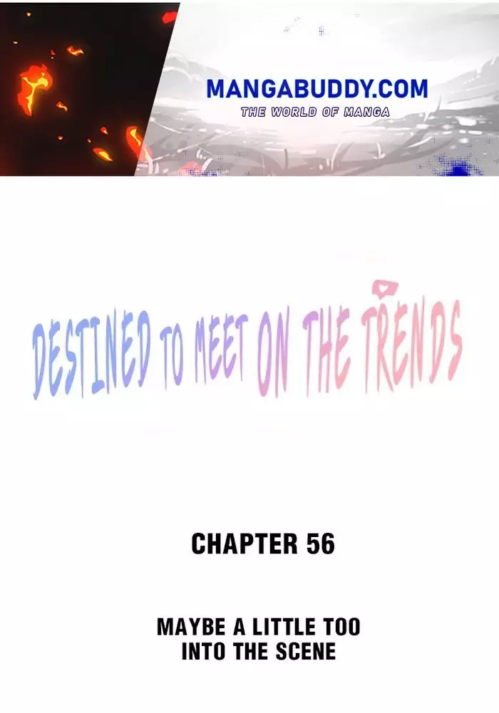 Destined To Meet On The Trends - 56 page 1-3b86ed12