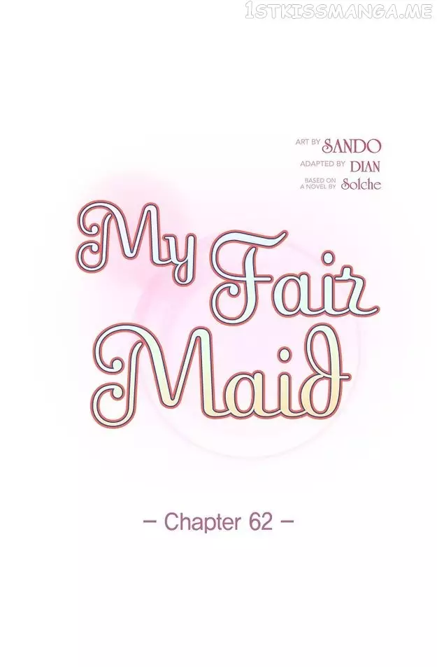 My Fair Maid - 62 page 1-169e5f4e