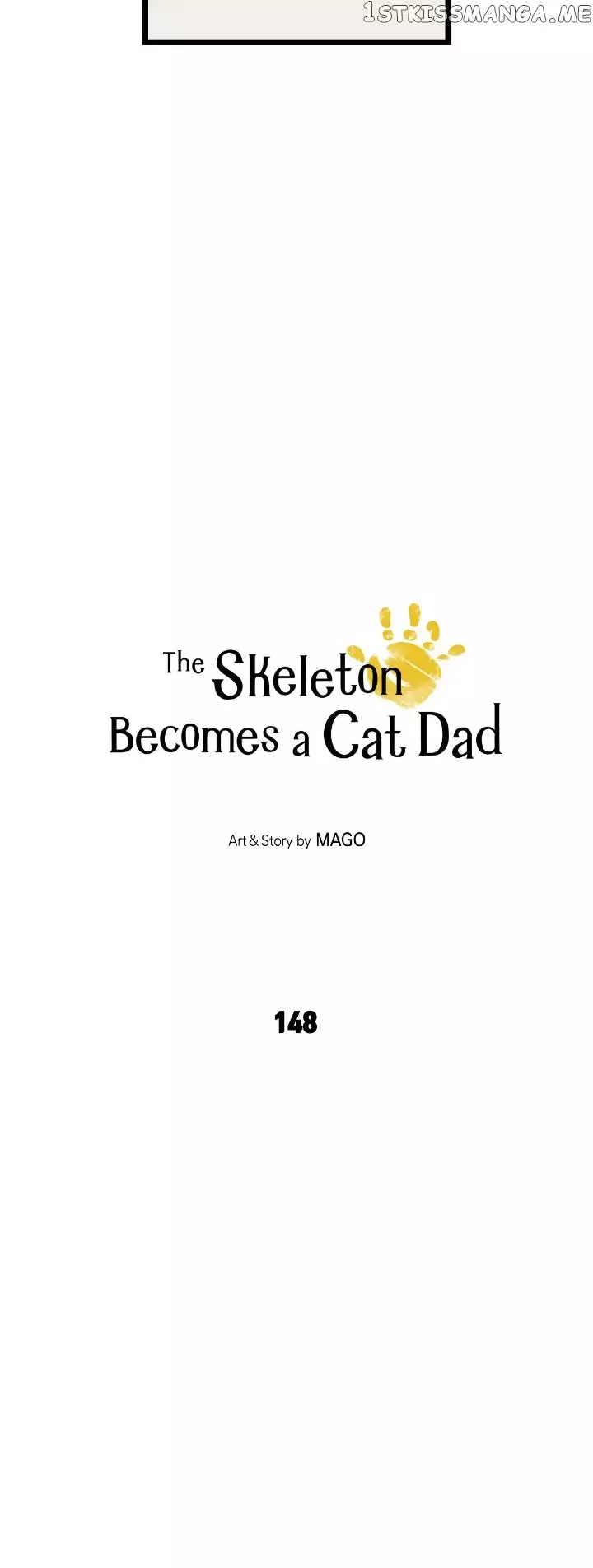 The Skeleton Becomes A Cat Dad - 148 page 2-35d5f9ac
