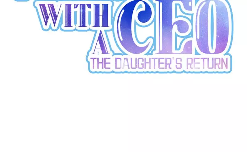 I Mingled With A Ceo: The Daughter's Return - 25 page 2-65beb428