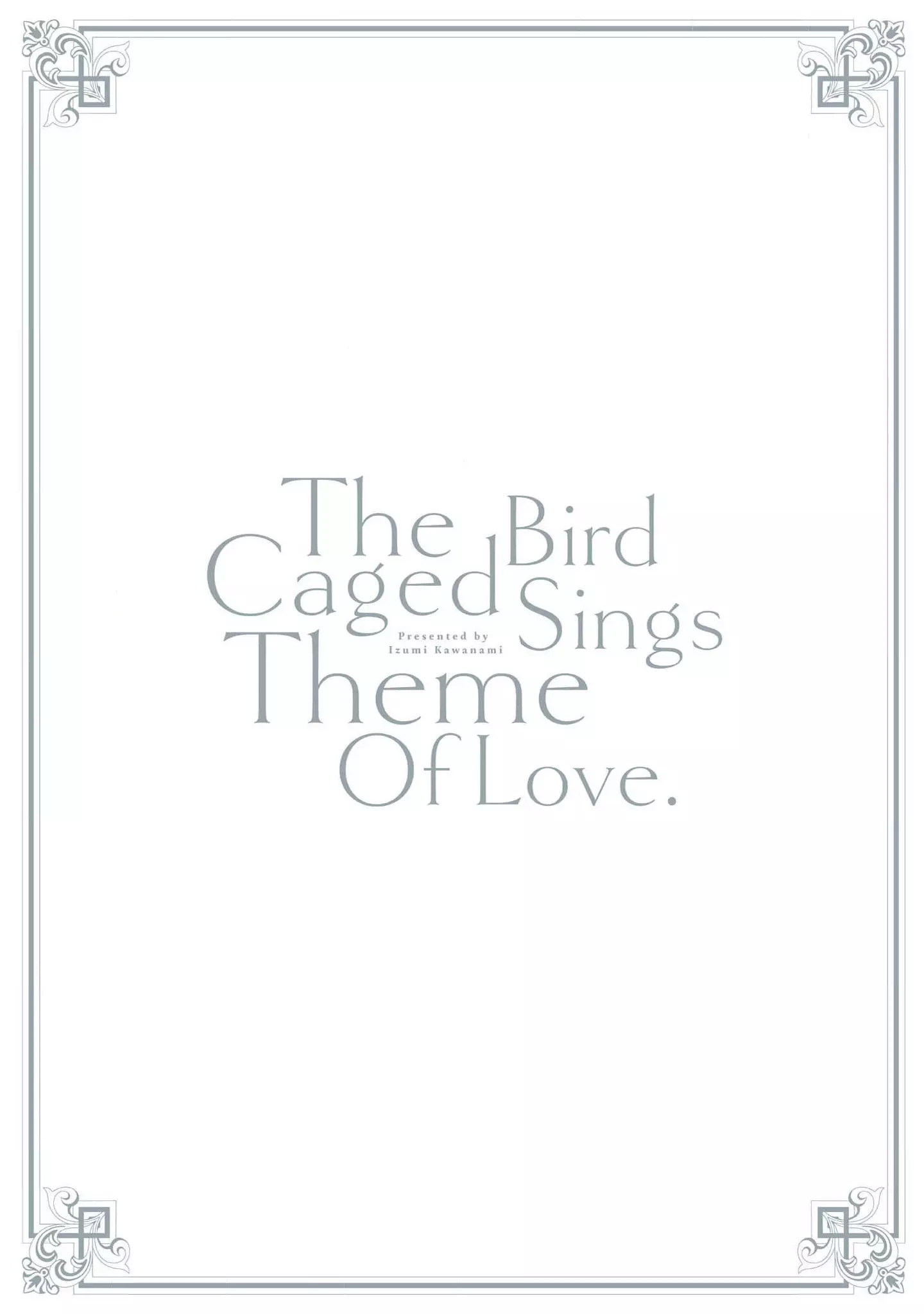 The Caged Bird Sings Theme Of Love. - 11 page 29-5bdb3504